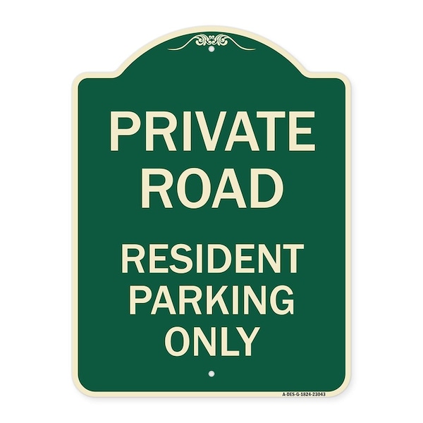 Reserved Parking Private Road Resident Parking Heavy-Gauge Aluminum Sign, 24" x 18", G-1824-23043